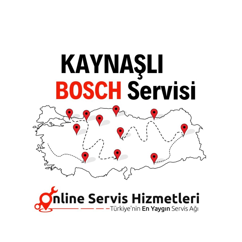 Kaynaşlı Bosch Servisi